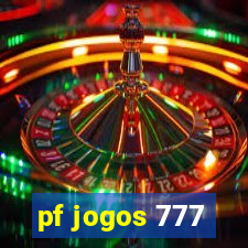 pf jogos 777